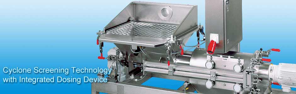 Cyclone Screening Technology with Integrated Dosing Device